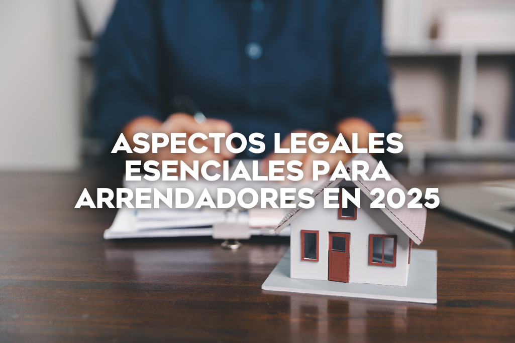 aspectos-legales-esenciales-para-arrendadores-en-2025-coldwell-banker-mexico-inmobiliaria