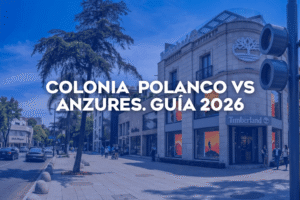 Coldwell Banker México presenta una comparativa entre Polanco y Anzures en Miguel Hidalgo, analizando precios, perfil urbano y plusvalía.