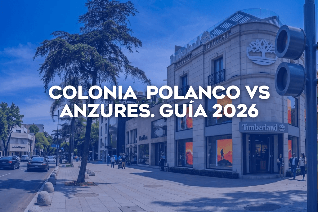Coldwell Banker México presenta una comparativa entre Polanco y Anzures en Miguel Hidalgo, analizando precios, perfil urbano y plusvalía.