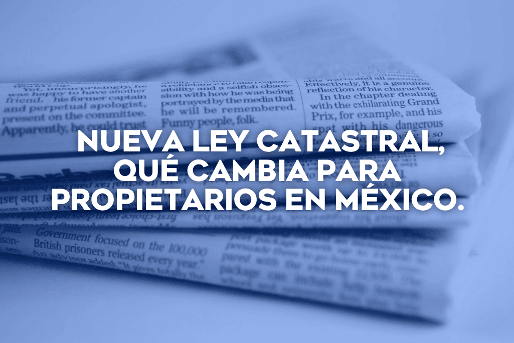 Análisis de Coldwell Banker México sobre esquema de armonización entre catastro, Registro Público de la Propiedad y plataformas digitales
